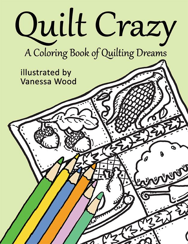 Quilt Crazy Coloring Book