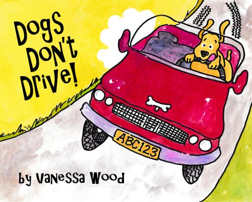 Dogs Dont Drive the book is here